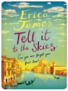Tell It To The Skies (eBook)